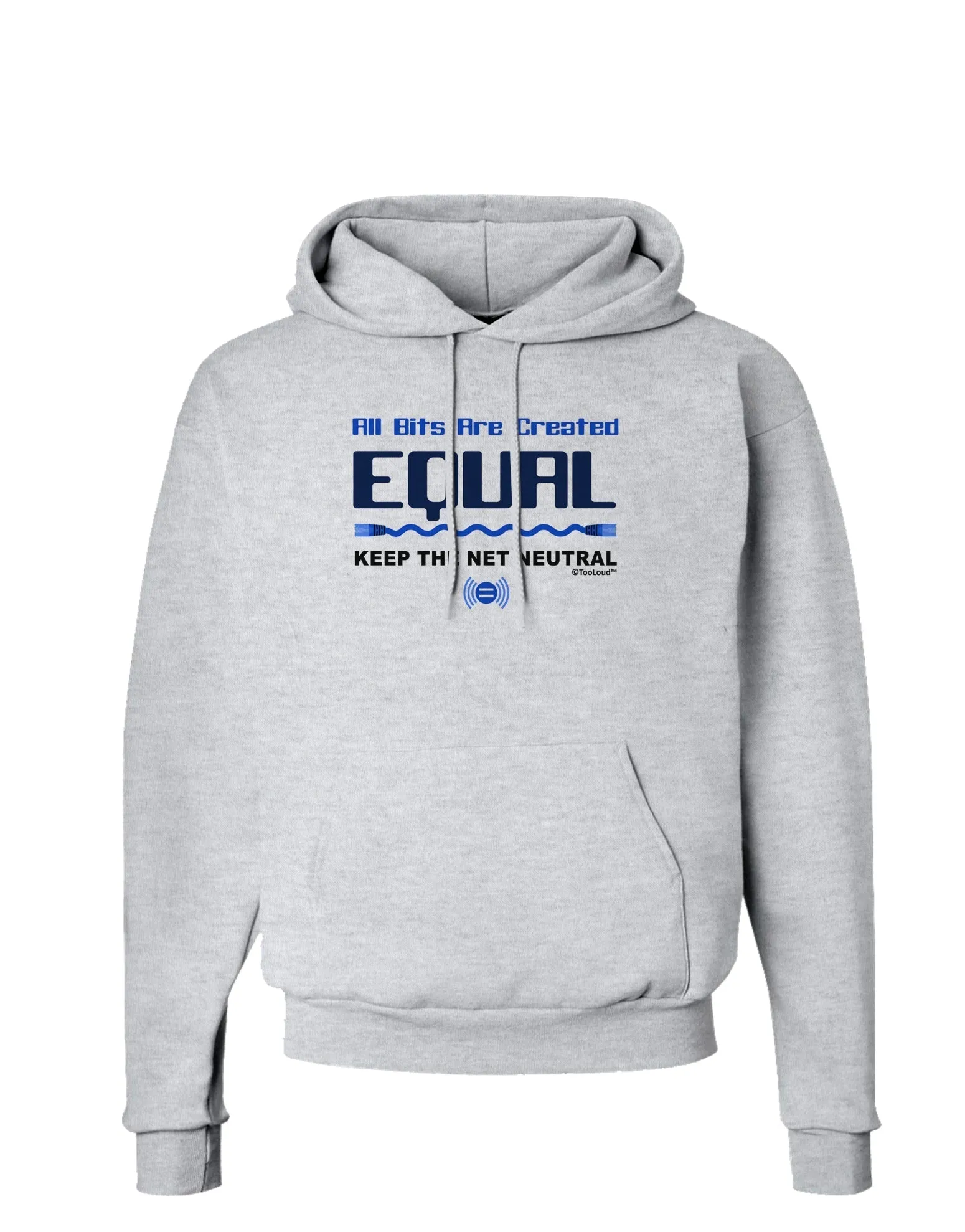 All Bits Are Created Equal - Net Neutrality Hoodie Sweatshirt