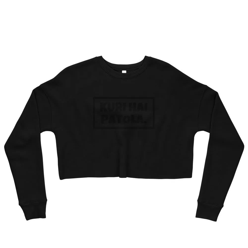 KURI HAI PATOLA Crop Sweatshirt