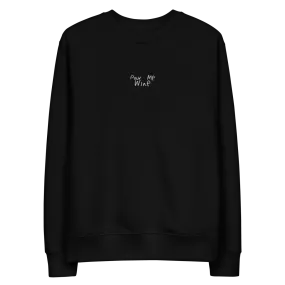 The Pour Me Wine Eco Sweatshirt